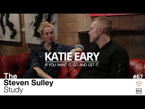 #67 If You Want it, Go and Get it - With Katie Eary