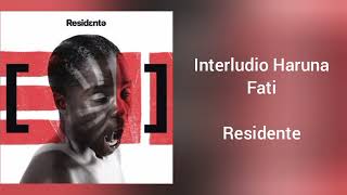 "Interludio Haruna Fati" Residente