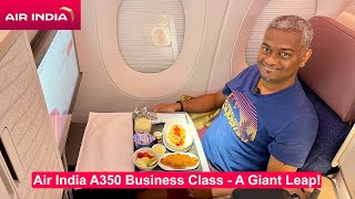 Air India A350 Business Class - A Giant Leap! | Mumbai to Chennai
