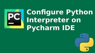 Configure a Python interpreter | PyCharm - JetBrains