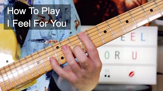 &#39;I Feel For You&#39; Prince Guitar Lesson