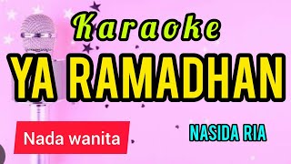 Download lagu Karoke YA RAMADHAN nasida ria full lirik nada WANITA mp3 Download lagu Karoke YA RAMADHAN nasida ria full lirik nada WANITA mp3