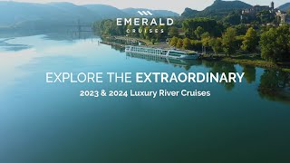 Emerald Cruises: Explore the extraordinary with a luxury river cruise