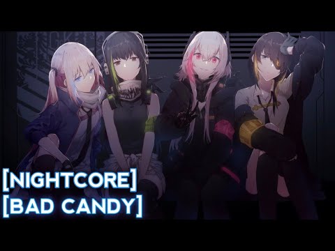 「Nightcore」 BAD CANDY by yukaDD