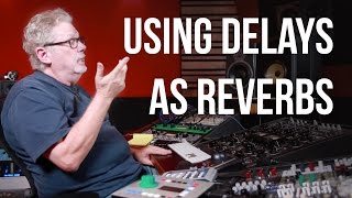 Using Delays as Reverb - Into The Lair #135