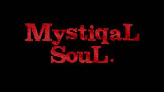Mystiqal Soul - Shadows Of Sorrow