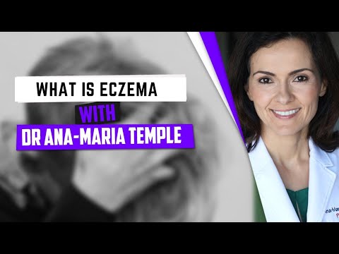 What is eczema and what causes eczema? | Dr. Ana-Maria Temple, Holistic Pediatrician