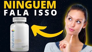 Nuratrim FUNCIONA Nuratrim como tomar Nuratrim   Nuratrim  confivel Nuratrim funciona mesmo
