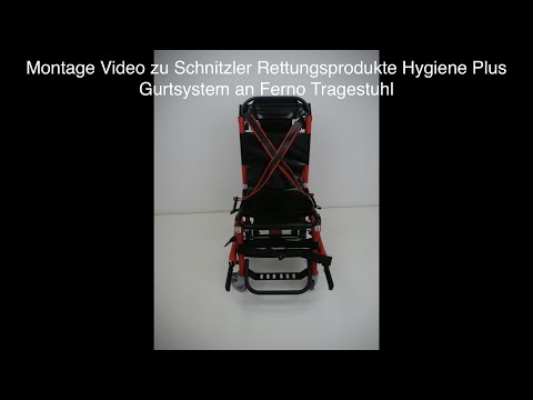 Montage Video zu Schnitzler Rettungsprodukte Hygiene Plus Gurtsystem an Ferno Tragestuhl