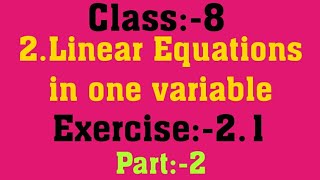 Download the video "# Linear equations in one variable #class-8 exercise:-2.1 part 2"