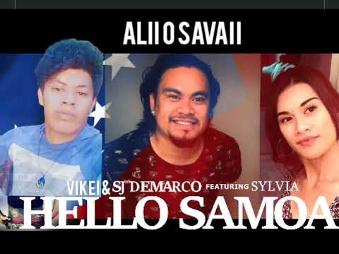 Hello samoa SJ Demarco & Sylvia ft Alii O Savaii By Vikei Fuiono ( Official Audio 2018 )