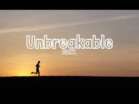 BUNT., Clarence Coffee Jr. - Unbreakable (Lyrics Video)