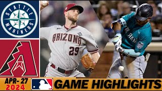 Diamondbacks vs Seattle Mariners [Game Highlights] 4/27/2024 | MLB Highlights - MLB Season 2024
