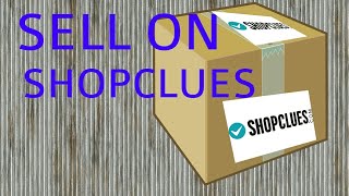 How to sell on shopclues    (hindi)