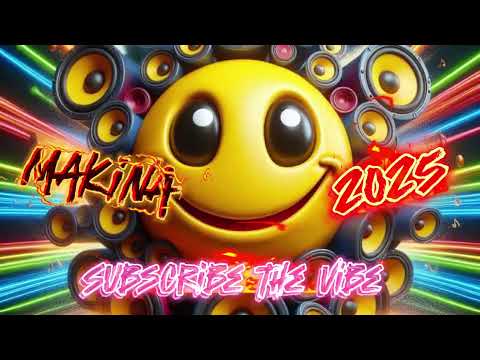 BOUNCY MAKINA MIX | MAKINA 2025 MIX FULL SET  💿 🔥 🎵  MAKINA TUNES |