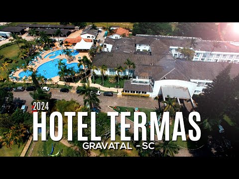 Hotel Termas 2024 - Gravatal SC