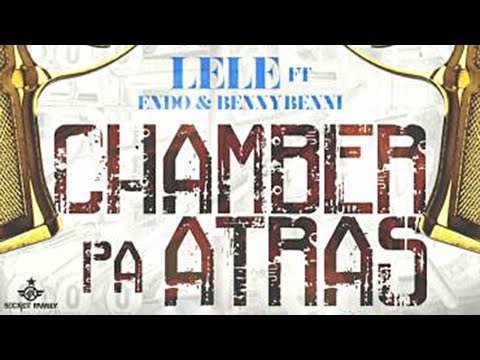 Lele El Arma Secreta - Chamber Pa Atras