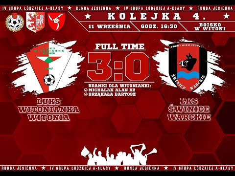11.09.2021 | LUKS Witonianka Witonia 3:0 LKS Świnice Warckie | Skrót meczu