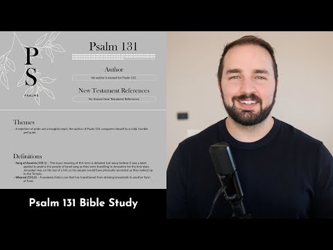Psalm 131 Summary: 5 Minute Bible Study