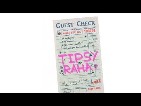 Raha - Tipsy | OFFICIAL TRACK