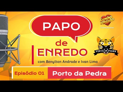 Carnaval 2024: Papo de Enredo #01 Unidos do Porto da Pedra 🐯❤️🤍