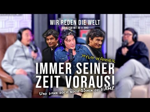 Immer seiner Zeit voraus mit Hyun Wanner | #66 K-Pod