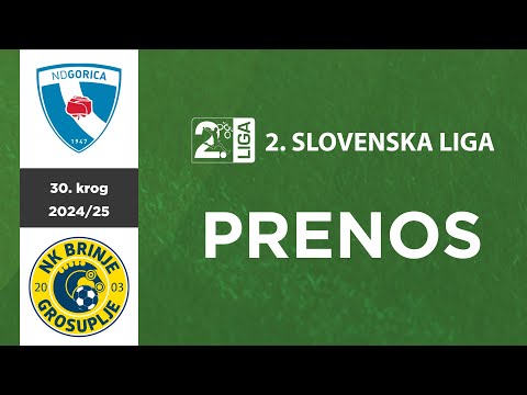 Gorica - Brinje Grosuplje | 30. krog 2. SNL 2024/25 | Stream