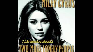 (DEMO) Miley Cyrus - Two More Lonely People