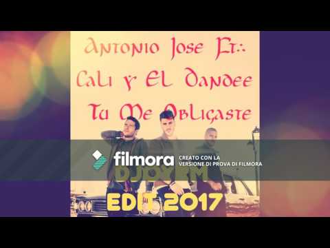 Antonio José Ft  Cali & El Dandee   Tu Me Obligaste (DJoyRM Edit 2017)