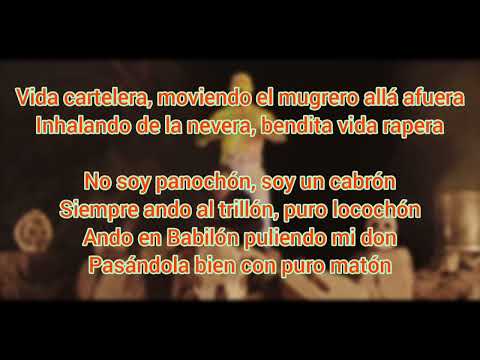 A MI NO ME LA CUE - CARTEL DE SANTA (LETRA)