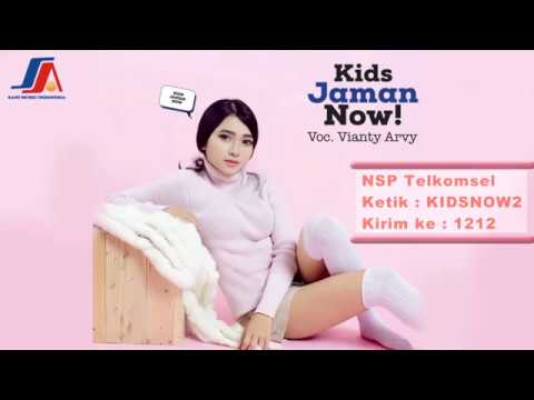 Vianty Arvy - Kids Jaman Now