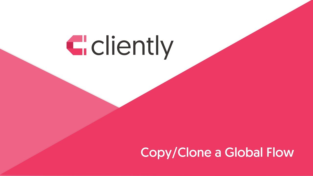 Flows - Copy/Clone a Global Flow