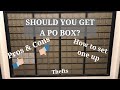 SHOULD YOU GET A PO BOX Pros And Cons