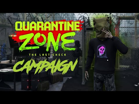 Will We Make Quota? | PART 2 | CAMPAIGN | QUARANTINE ZONE THE LAST CHECK