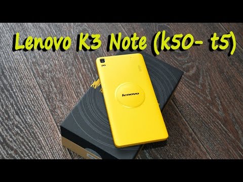 Lenovo K3 Note (k50- t5) MTK6752 Android 5.0, 4G LTE распаковка и первые впечатления