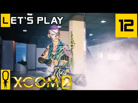 XCOM 2 - Part 12 - Subtle VIP -  Let's Play - [Season 4 Legend]