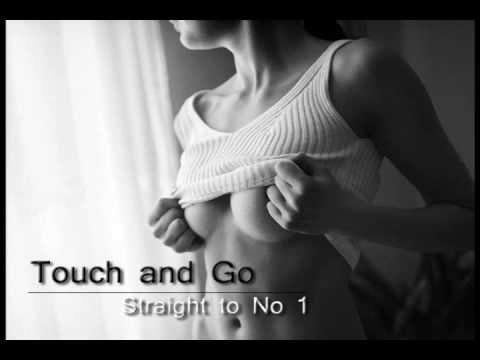 Touch And Go - Stright to No 1