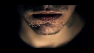 Pedro Ratão - Uns Amigos part Start e Shawlin - P