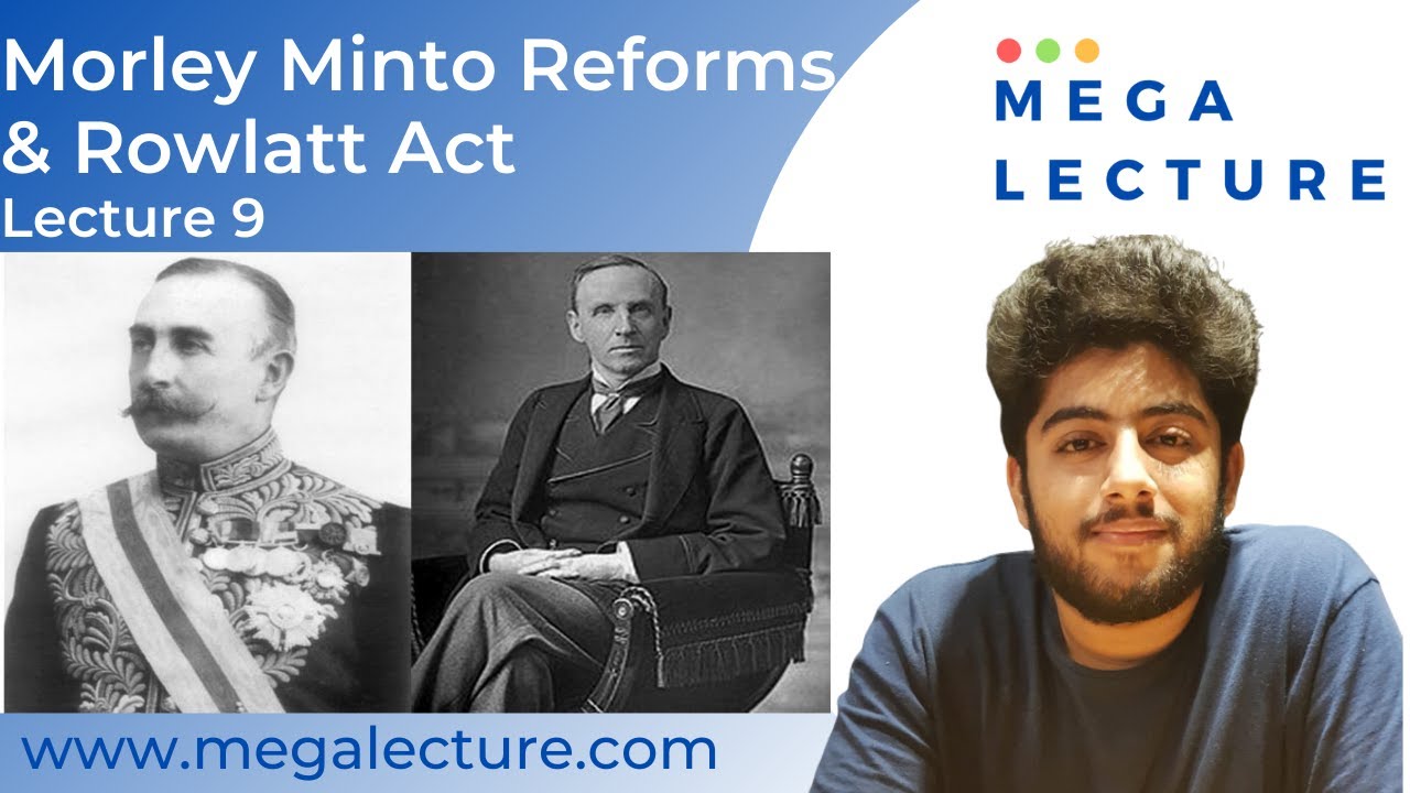 PAK STUDIES | IGCSE/ O LEVEL | HISTORY | MORLEY MINTO REFORMS | ROWLATT ACT | LECTURE 9