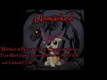 Unmarked: Part 6 [MLP Dark/Mystery Fanfic Reading]