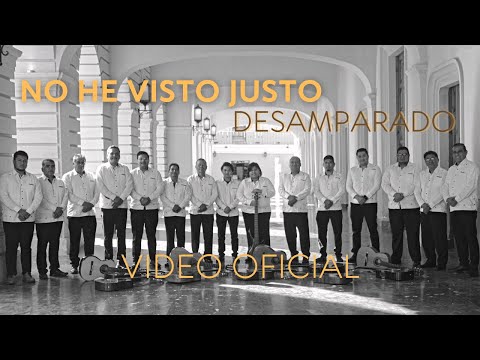 Rondalla del Nazareno/ No he Visto Justo Desamparado/ Video Oficial