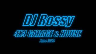 UK Garage & House Mix - DJ Rossy - June 2014