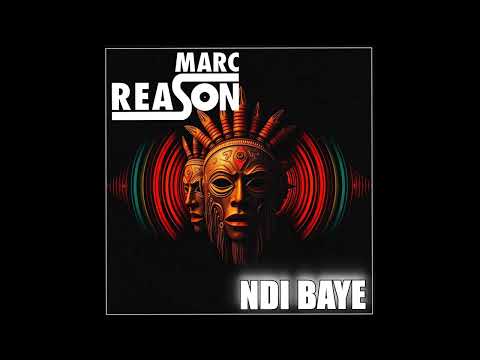 Marc Reason - Ndi Baye (Official Video)