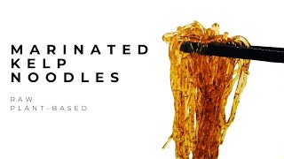 Marinated Kelp Noodles | Raw Vegan Recipe Share