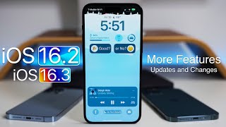 iOS 16.2 and iOS 16.3 - More Features, Changes and Updates