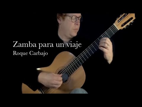 Zamba para un viaje by Roque Carbajo - Performed by David Jacques.