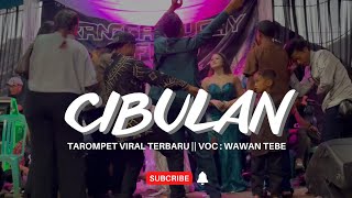 Download lagu CIBULAN lagu viral terkini | Voc: Wawan Tebe RKofficial - Dangdut Bajidoran Bandung mp3