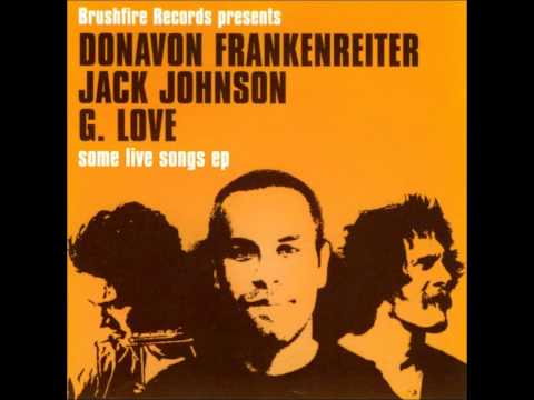 Jack Johnson, G. Love, Donovan Frankenreiter - Rodeo Clowns