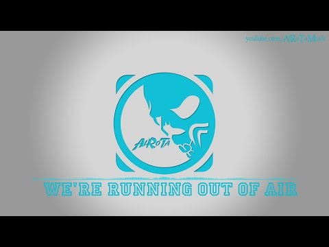 We're Running Out Of Air by Cacti - [Pop Music]