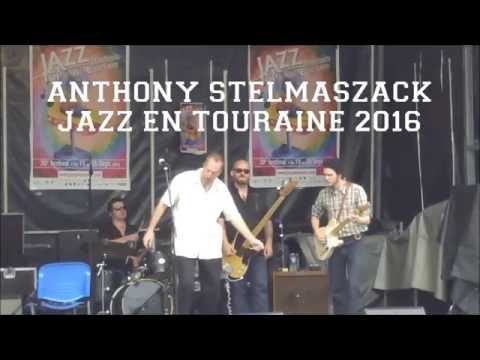 Anthony Stelmaszack  - Jazz en Touraine 2016 - 
